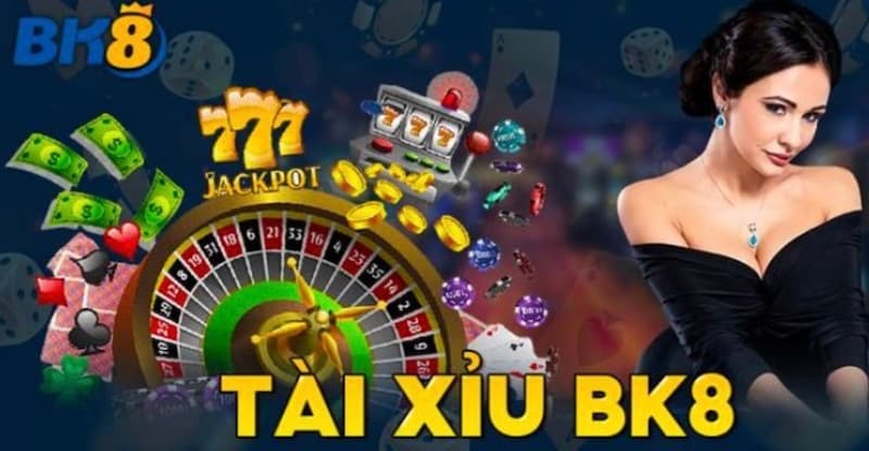 Tài xỉu online BK8 là gì?